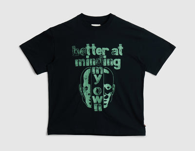 Honor The Gift Better At Minding My Own T-Shirt / Black