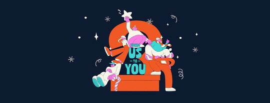 From Us to You