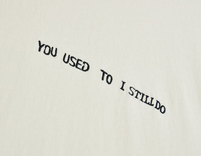 Honor The Gift You Used To I Still Do / White