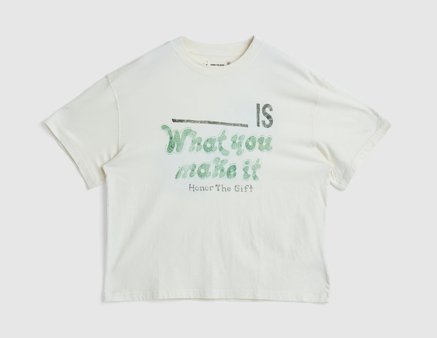 Honor The Gift What You Make It T-Shirt / White