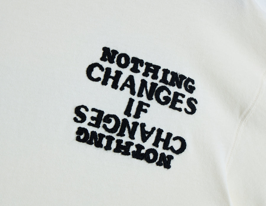 Honor The Gift Nothing Changes T-Shirt / White